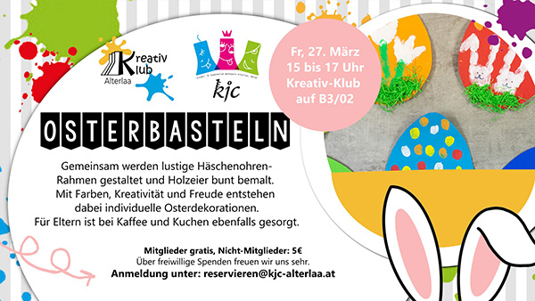Osterbasteln am 27.03., 15:00 bis 17:00 Uhr, im Kreativ-Klub B3/02